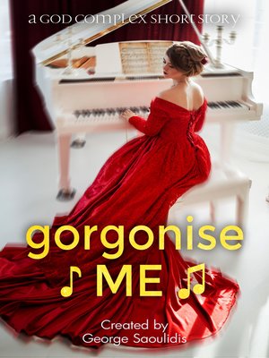 cover image of Gorgonise Me